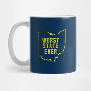 Ohio Worst State Ever #1 Mug